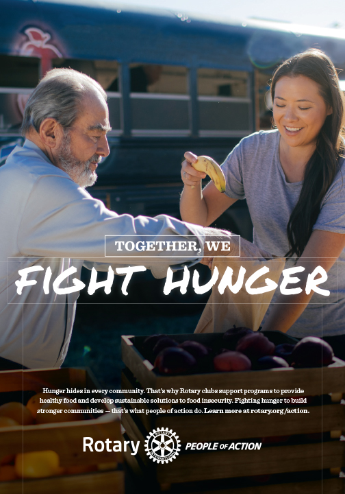 Rotary People of Action campaign: Together, we fight hunger.